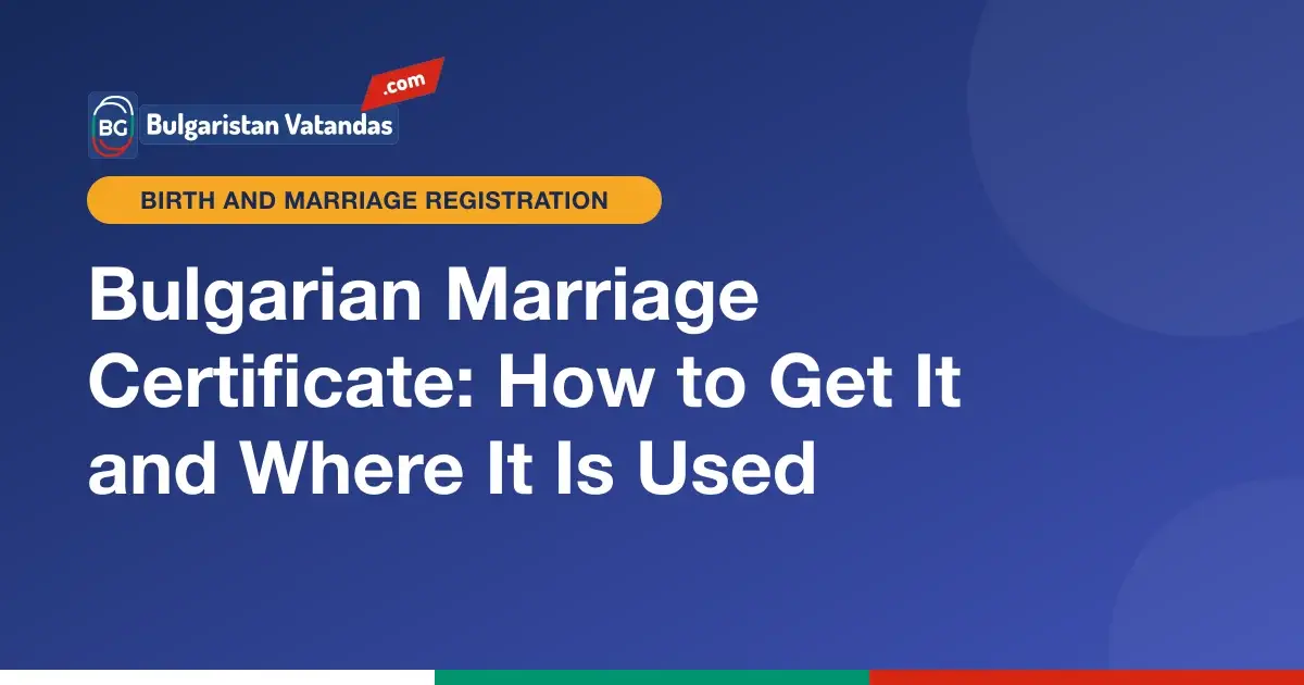 Bulgarian marriage certificate and civil register extract