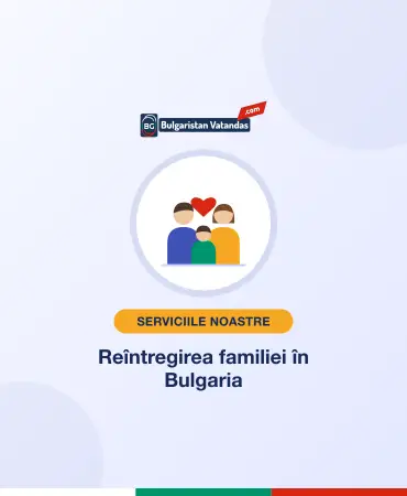 Reîntregirea familiei în Bulgaria
